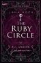 [Ruby Circle 01] • All unsere Geheimnisse